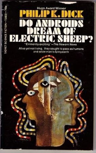Do Androids Dream of Electric Sheep? by Philip K. Dick